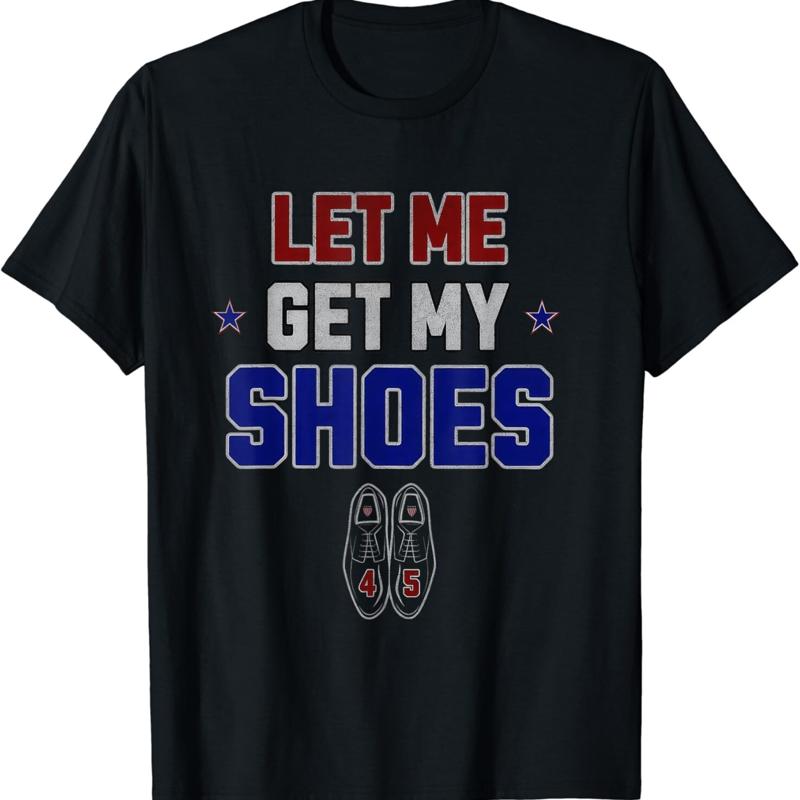 Men Shoes Quotes - ให้ฉันใส่รองเท้าของฉันได้ คำพูดตลกๆ บนเสื้อยืด